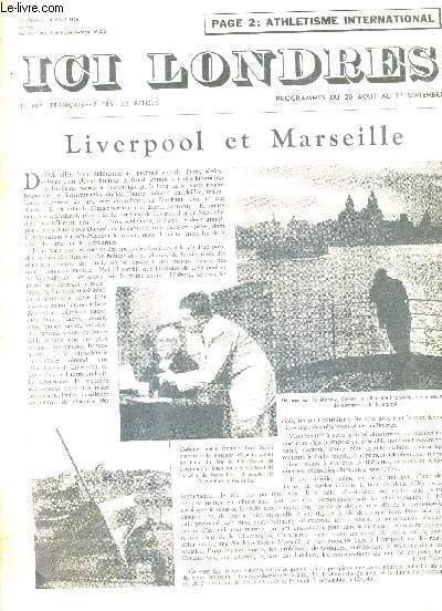 ICI LONDRES N�446 24 AOUT 1956 - liverpool et marseille - le disque et les connaissances musicales - une aveugle qui en conduit d'autres - orlando gibbons - le socialisme britannique au vingti�me si�cle - athl�tisme international grande bretagne URSS.