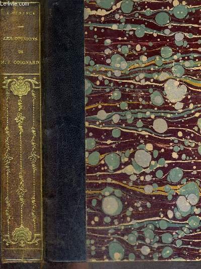 LES OPINIONS DE M.JEROME COIGNARD - RECUEILLIES PAR JACQUES TOURNEBROCHE.