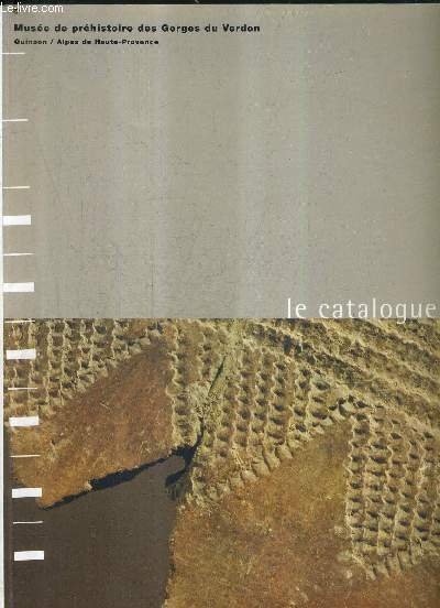 LE CATALOGUE - MUSEE DE PREHISTOIRE DES GORGES DU VERDON … | Immagine principale