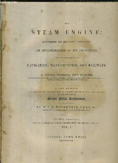 THE STEAM ENGINE ITS INVENTION AND PROGRESSIVE IMPROVEMENT AN INVESTIGATION … | Immagine principale