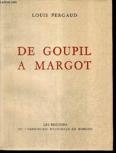 DE GOUPIL A MARGOT / COLLECTION DES PRIX GONCOURT.
