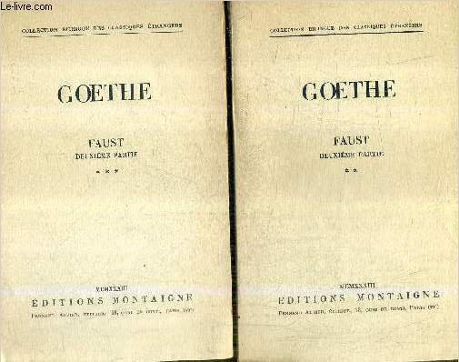 FAUST DEUXIEME PARTIE - TOME 2 + TOME 3 / COLLECTION BILINGUE DES CLASSIQUES ETRANGERS.