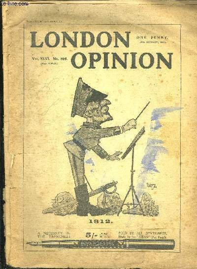 LONDON OPINION VOL XLVI N�595 AUGUST 1915 - whipped topics - the kaiser's will by james douglas - the peep show by Mcdonald Rendle - round the town - the identification form by Anderson - tents in the night par Harris Deans etc.
