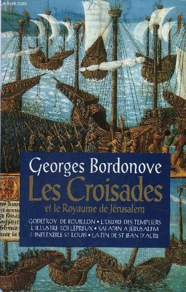 LES CROISADES ET LE ROYAUME DE JERUSALEM. | Immagine principale