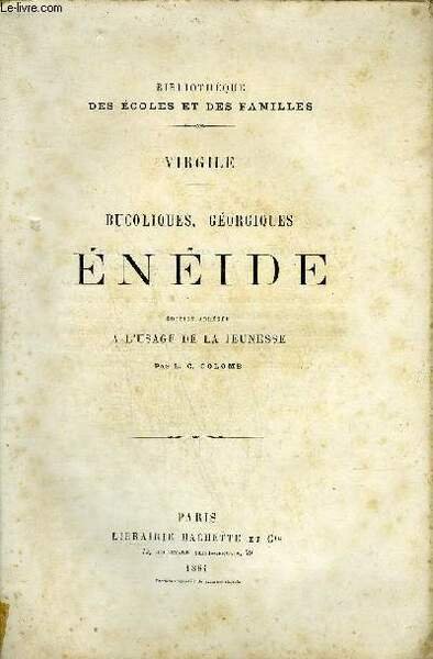 BUCOLIQUES GEORGIQUES ENEIDE - EDITION ABREGEE A L'USAGE DE LA … | Immagine principale