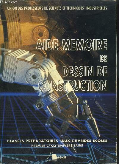 AIDE MEMOIRE DE DESSIN DE CONSTRUCTION - CLASSES PREPARATOIRES AUX …