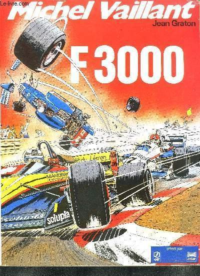 MICHEL VAILLANT - F3000 / ALBUM N�6