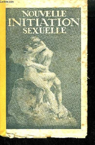 NOUVELLE INITIATION SEXUELLE
