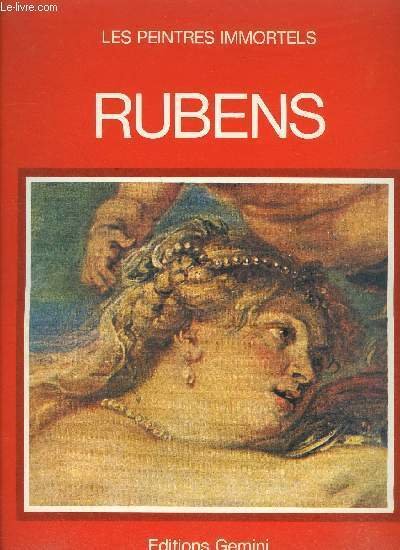 LES PEINTRES IMMORTELS - RUBENS