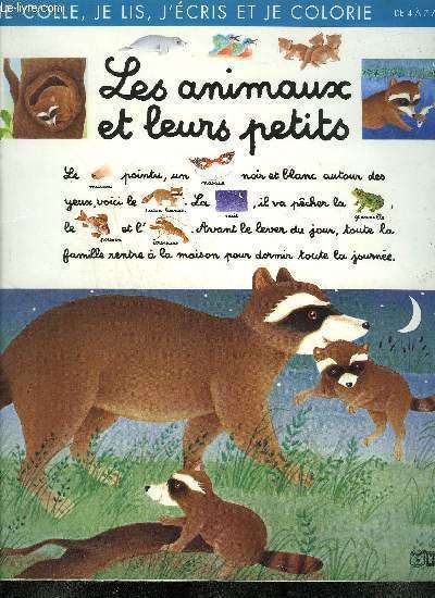 LES ANIMAUX ET LEURS PETITS / COLLECTION JE COLLE, JE …