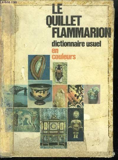 LE QUILLET FLAMMARION DICTIONNAIRE USUEL EN COULEUR