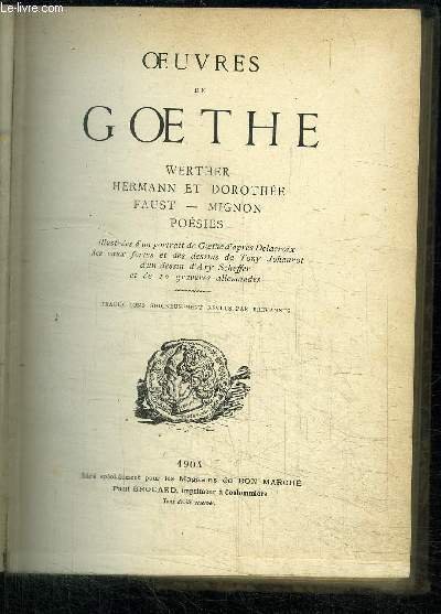 OEUVRES DE GOETHE - WERTHER - HERMANN ET DOROTHEE - …