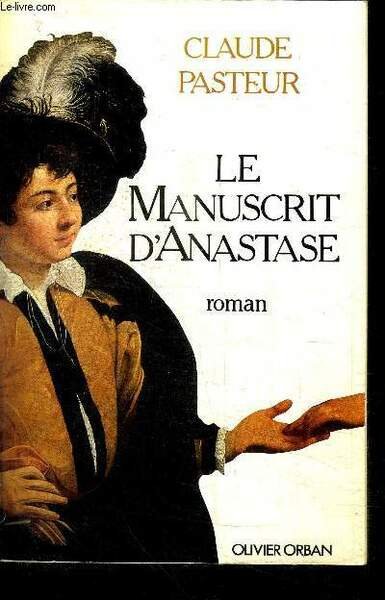 LE MANUSCRIT D'ANASTASE