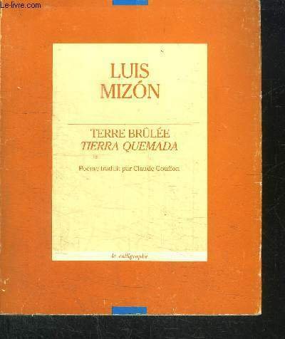 TERRE BRULEE - TIERRA QUEMADA