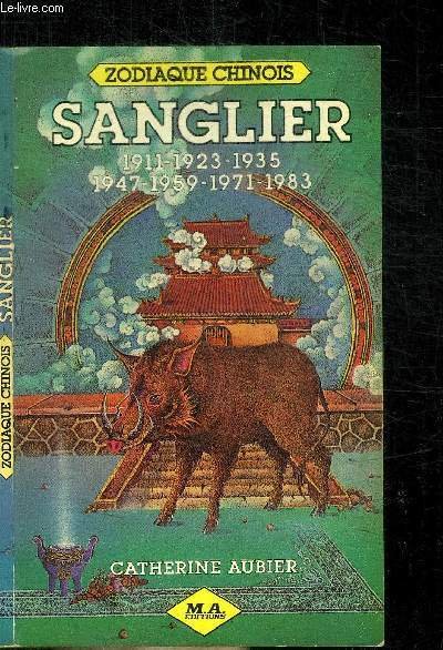 SANGLIER 1911 - 1923 - 1935 - 1947 -1959 -1971 …