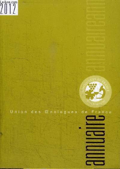 ANNUAIRE DE L'UNION DES OENOLOGUES DE FRANCE 2012 | Immagine principale