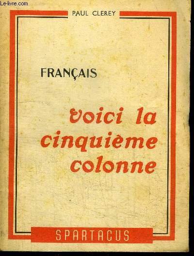SPARTACUS CAHIERS MENSUELS N�31 MAI 1951 - FRANCAIS VOICI LA CINQUIEME COLONNE