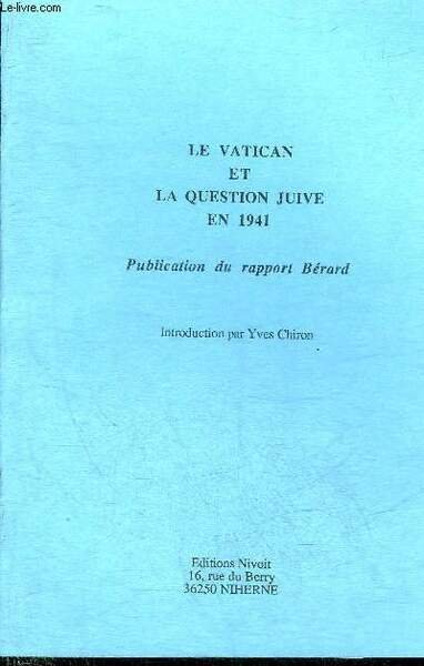 LE VATICAN ET LA QUESTION JUIVE EN 1941 - PUBLICATION …