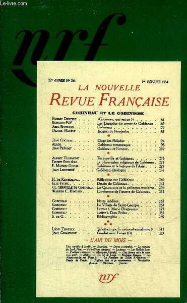 LA NOUVELLE REVUE FRANCAISE N�245 22E ANNEE 1ER FEVRIER 1934 - REIMPRESSION - Gobineau qui est ce ? par Robert Dreyfus - les l�gendes du comte de Gobineau par Bernard Fay - Gobineau par Abel Bonnard - Jacques de Boisjoslin par Daniel Hal�vy etc.