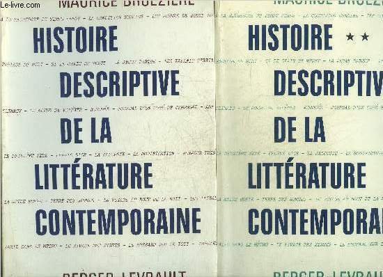 HISTOIRE DESCRIPTIVE DE LA LITTERATURE CONTEMPORAINE - EN DEUX TOMES …