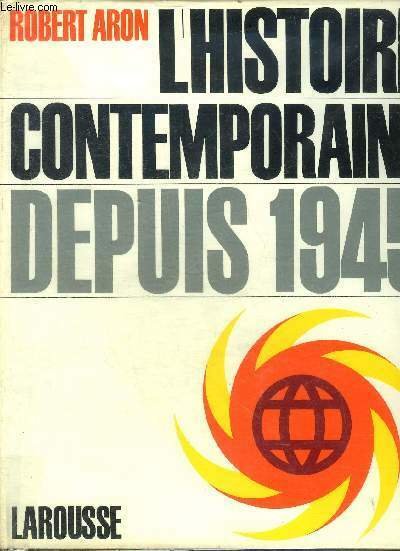 HISTOIRE CONTEMPORAINE DEPUIS 1945.