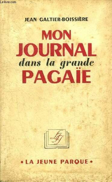 MON JOURNAL DANS LA GRANDE PAGAIE.