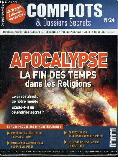 COMPLOTS & DOSSIERS SECRETS N�24 SEPT OCT NOV 2014 - L'apparition des robots tueurs - les opposants politiques sont consid�r�s comme des terroristes aux Etats Unis ? - bientot une guerre nucl�aire ? - le chaos absolu de notre systeme monde etc.