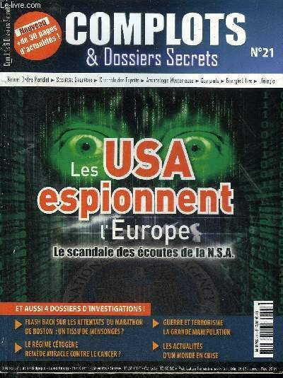 COMPLOTS & DOSSIERS SECRETS N�21 DEC 2013 JANV FEV 2014 - Le nouveau terrain de jeu des Navy Seals l'Afrique - Israel les armes secr�tes NBC - Syrie fabrication de mensonges chimiques - Piccinin persiste et signe! - pourquoi le K�nya ? etc.