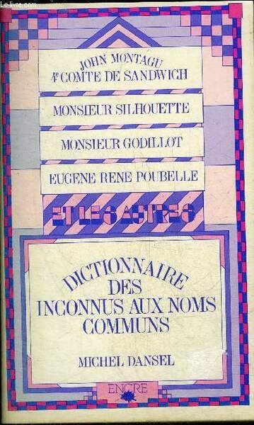 DICTIONNAIRE DES INCONNUS AUX NOMS COMMUNS.