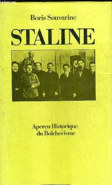 STALINE - APERCU HISTORIQUE DU BOLCHEVISME.