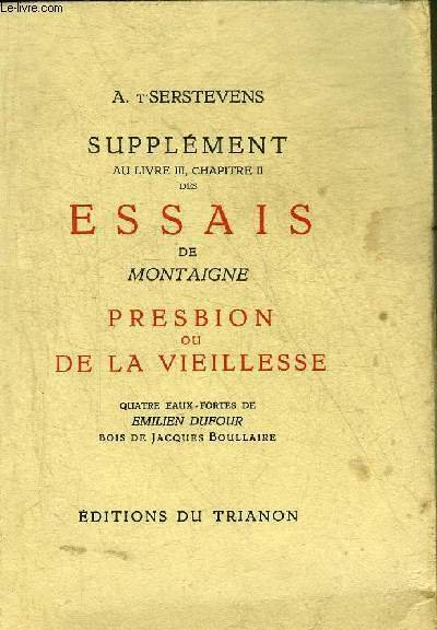 SUPPLEMENT AU LIVRE III CHAPITRE II DES ESSAIS DE MONTAIGNE …