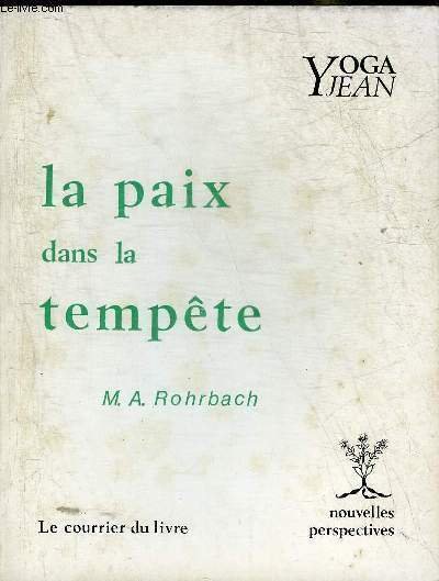 LA PAIX DANS LA TEMPETE YOGA JEAN - COLLECTION NOUVELLES …