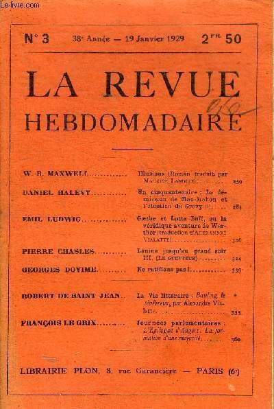 LA REVUE HEBDOMADAIRE N�3 38E ANNEE 19 JANVIER 1929 - …