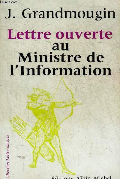 LETTRE OUVERTE AU MINISTRE DE L'INFORMATION.