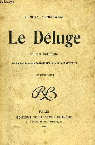 LE DELUGE - ROMAN HEROIQUE.