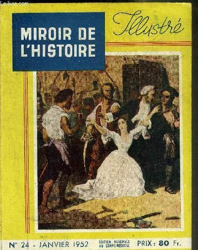 MIROIR DE L'HISTOIRE ILLUSTRE N�24 JANVIER 1952 - La disgr�ce …