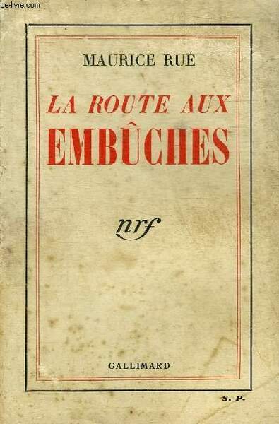 LA ROUTE AUX EMBUCHES. | Immagine principale