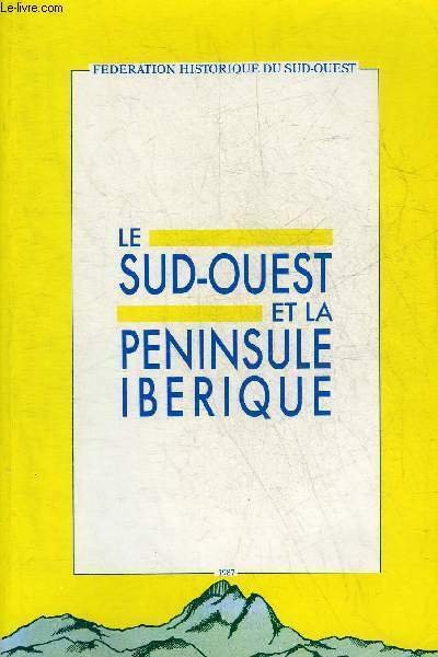 LE SUD OUEST ET LA PENINSULE IBERIQUE. | Immagine principale