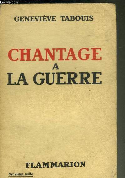 CHANTAGE A LA GUERRE. | Immagine principale