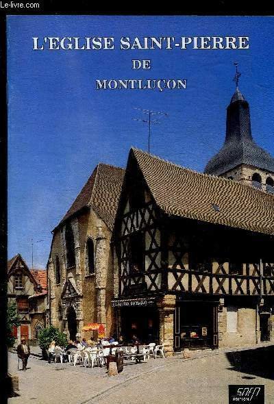 L'EGLISE SAINT PIERRE DE MONTLUCON. | Immagine principale