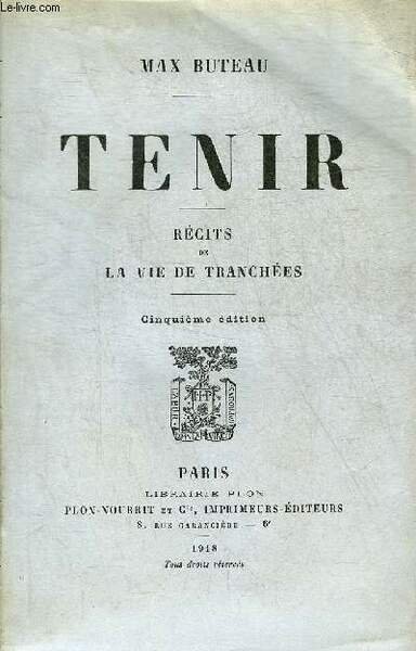 TENIR - RECITS DE LA VIE DE TRANCHEES. | Immagine principale