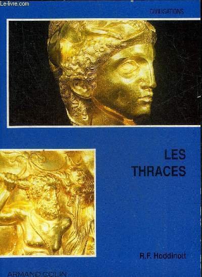 LES THRACES - COLLECTION CIVILISATIONS. | Immagine principale
