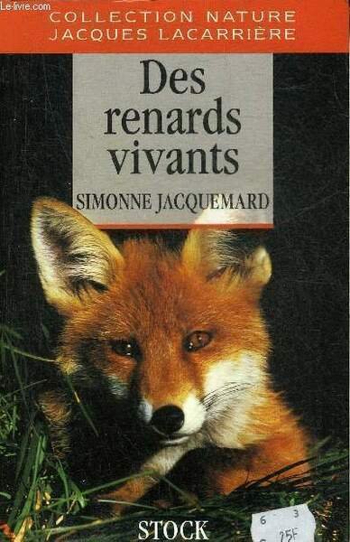 DES RENARDS VIVANTS - COLLECTION NATURE.