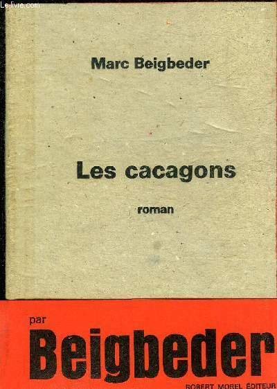 LES CACAGONS - ROMAN.