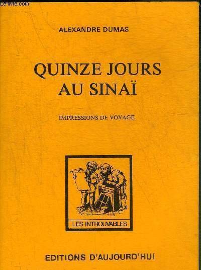 QUINZE JOURS AU SINAI - IMPRESSIONS DE VOYAGE.