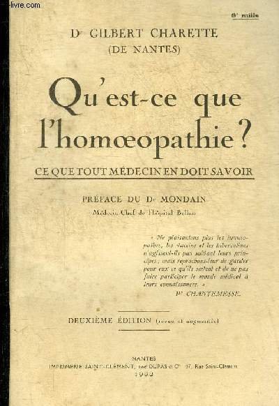 QU'EST CE QUE L'HOMEOPATHIE ? CE QUE TOUT MEDECIN EN DOIT SAVOIR.