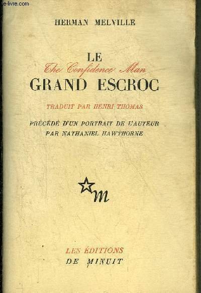 LE GRAND ESCROC.