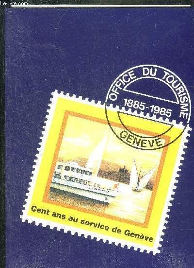 CENT ANS AU SERVICE DE GENEVE.