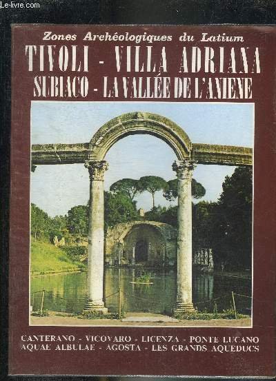 TIVOLI - VILLA ADRIANA - SUBIACO - LA VALLEE DE …