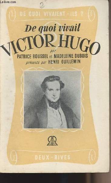De quoi vivait Victor Hugo